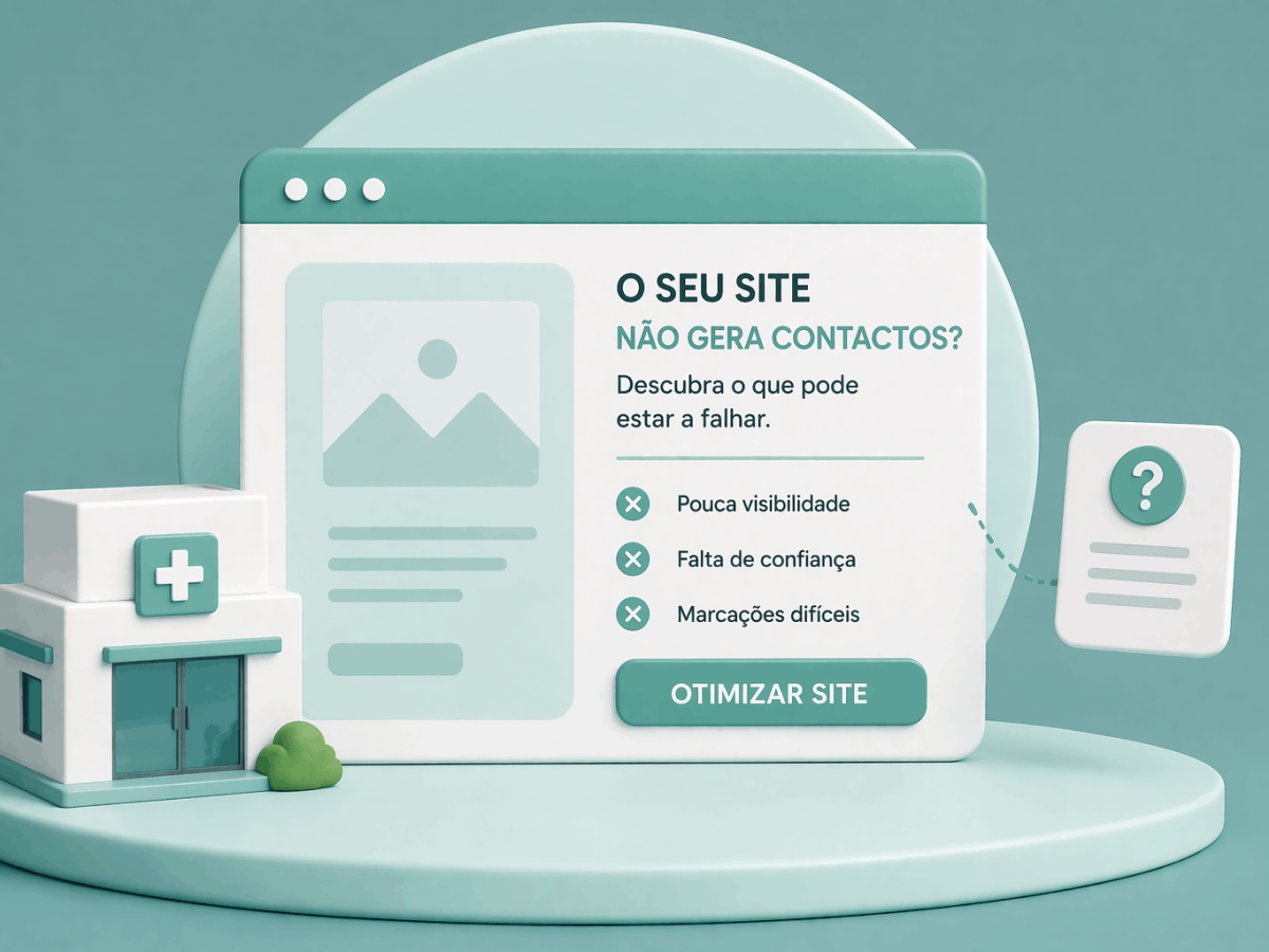 Porque é que o website da sua clínica não está a gerar contactos